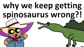 Napkin Talk: Why we keep getting Spinosaurus wrong?