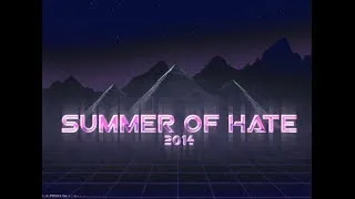 Summer Of Hate 2014