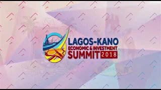 Lagos – Kano Economic and Investment Summit 2018