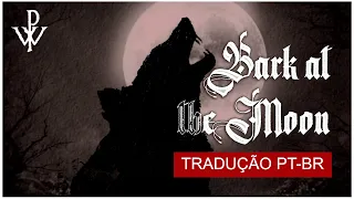 POWERWOLF - BARK AT THE MOON  (TRADUÇÃO)