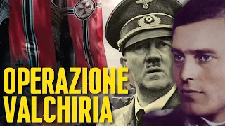 OPERAZIONE VALCHIRIA: Il Fallito ATTENTATO ad HITLER