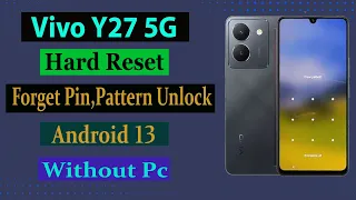 How To Hard Reset Vivo Y27 5G  Forgote Pin,Pattern,Password Unlock Without Pc