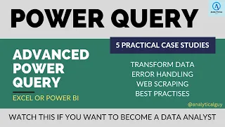 Advanced Power Query Tutorial | Complete End-To-End CASE STUDY | Practical guide with Dataset #Excel