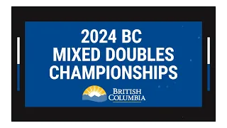 2024 BC Mixed Doubles Curling Championship - Final