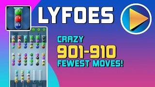 Lyfoes Crazy Levels 901 to 910 Walkthrough [100% Perfect!]