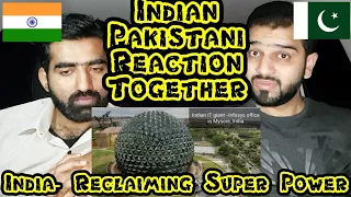 India-Reclaiming Super power | Indian Pakistani Reaction Together (2018)