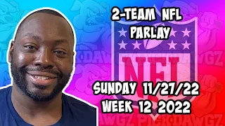 2 Team NFL Parlay For Sunday 11/27/22 NFL Pick & Prediction Best Betting Tips Week 12