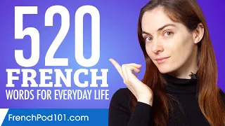 520 French Words for Everyday Life - Basic Vocabulary #26