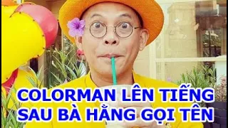 🔴😲Color Man bất ngờ lên tiếng sau khi bị Bà Hằng gọi tên, Ông Chủ Điền Quân và  Bà Phương Hằng