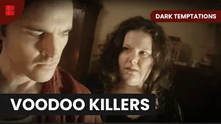 Voodoo Temptation - Dark Temptations - S01 EP01 - True Crime