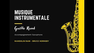 Mandolin Rain - Bruce Hornsby (Accompagnement saxophone)