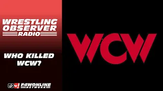 There's already some wild claims in 'Who Killed WCW' | Wrestling Observer Radio