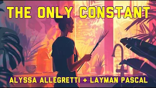 The Only Constant (Interview with Alyssa Allegretti)