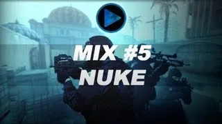 Mix Nuke #5 [CS:GO]