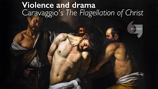 Violence and drama, Caravaggio's The Flagellation of Christ