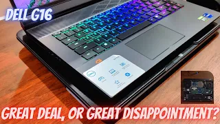 Dell G16 - Best Deal, Or Worst Disappointment?!?