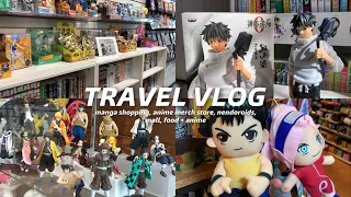 TRAVEL VLOG 🗺️: manga shopping, anime merch stores, nendoroids, mall, food + anime, etc !