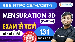 11:00 AM - RRB NTPC 2020-21 | Maths by Sahil Khandelwal | Mensuration 3D- (Part-6)