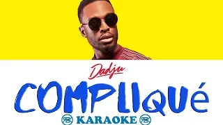 Dadju - Compliqué | Karaoké, instru parole/lyrics