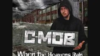 C Mob Let the Heavens Rain