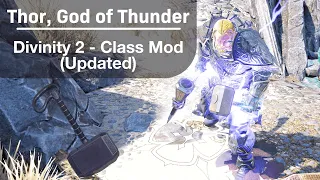 Thor God of Thunder Class Mod - Divinity 2 (Updated)