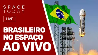 LANÇAMENTO NEW SHEPARD - NS21 - O SEGUNDO BRASILEIRO NO ESPAÇO!!! - AO VIVO!!