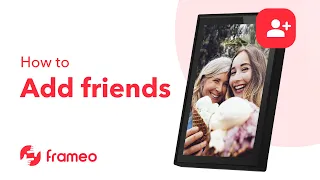 Frameo - How to add friends