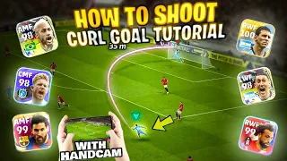 HOW TO SHOOT CURL GOAL in ADVANCE CONTROL 🛑 with HANDCAM #efootball #curl #tutorial