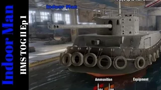 World of Tanks Console TOG Boat Mode: HMS TOG 2 Episode 1: Hell of a Day at Sea | Indoor Man Gaming