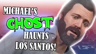 Michael's Ghost Haunts Los Santos! | GTA V Rockstar Editor