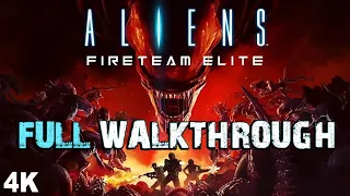 Aliens: Fireteam Elite - Full Game [4K 60FPS] - No Commentary