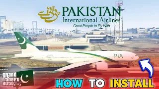 HOW TO INSTAL"PAKISTAN INTERNATIONAL AIRLINES ✈️"(PIA)"IN GTA 5 | GTAV REAL LIFE MODS | HINDI/URDU