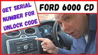 Ford 6000 CD Stereo: Get Serial Number For Unlock Code (Ford Focus Mk2 Tips)