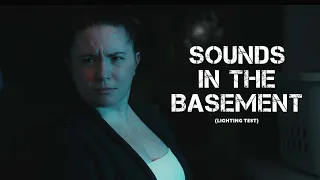 Sounds in the Basement ( Lighting Test )