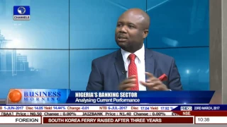 Business Morning: Analysing Current Performance Of Nigeria's Banking Sector Pt 1