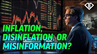 Inflation, Disinflation, and Misinformation