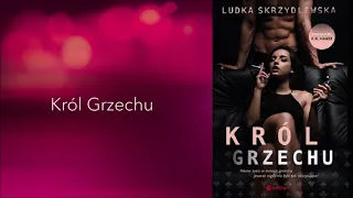 Subiektywne Recenzje - "Król Grzechu", Ludka Skrzydlewska