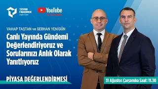 Piyasa Değerlendirmesi | BIST'te Son Gelişmeler ve Öne Çıkan Şirketler