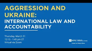 Aggression and Ukraine: International Law and Accountability