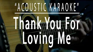 Thank you for loving me - Acoustic karaoke (Bon Jovi)