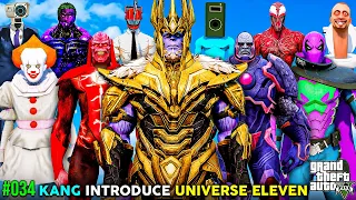 KANG INTRODUCE UNIVERSE ELEVEN (GTA 5 Mods) #034