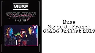 Muse - Stade de France - 05/07/2019  &  06/07/2019