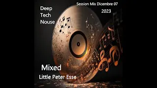 Session Mix Dicembre 07 -Mixed Little Peter Esse