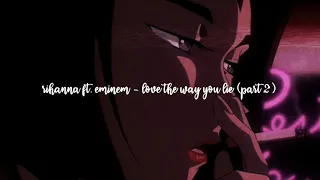 love the way you lie - rihanna ft. eminem (part 2) [slowed & reverb]