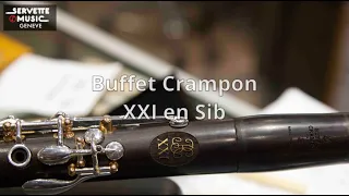 ServetteMusicTV : Buffet Crampon XXI en Sib