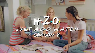 h2o | season 2 (F.R.I.E.N.D.S intro)