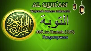 009 At Taubah - Al-Quran  Terjemah Bahasa Indonesia