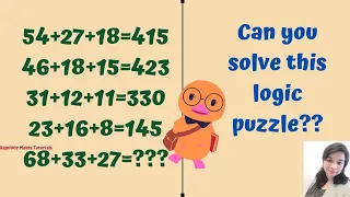 54+27+18=415 46+18+15=423 31+12+11=330 23+16+8=145 68+33+27=??? Can you solve this Logic Puzzle?