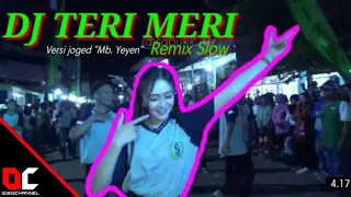 DJ TERI MERI ( INDIA ) REMIX SLOW 2021