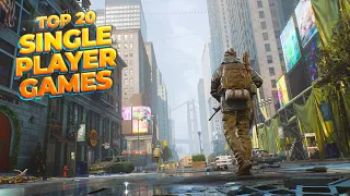 Top 20 SINGLE PLAYER Games You Should PLAY in 2022 & Beyond!